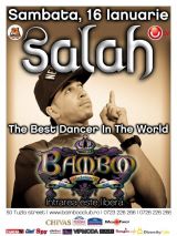 SALAH, cel mai bun dansator din lume la Bamboo