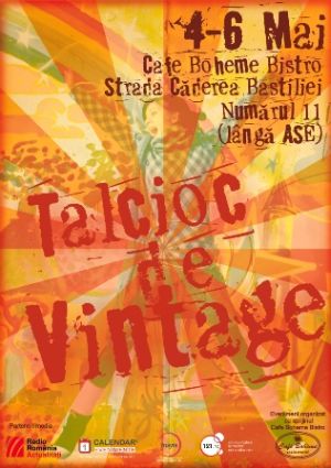 Talcioc vintage in perioada 4-6 mai la Cafe Boheme Bistro