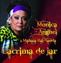 Lansare album - Lacrima de jar - MONICA ANGHEL si MAHALA RAI BANDA