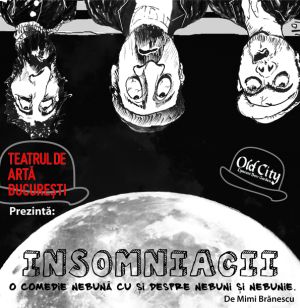 Teatrul de Arta Bucuresti prezinta INSOMNIACII la Terasa Old City