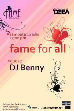 Deschiderea oficiala a clubului FAME, Sambata 10 Iulie