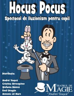 HOCUS POCUS - un nou spectacol de magie pentru copii  marca Teatrul de Magie