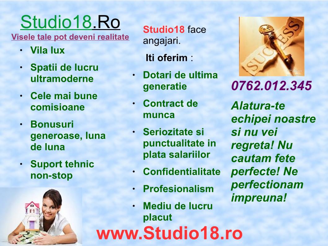 Salariu minim 2000 Lei Lunar! Alatura-te echipei http://www.studio18.ro