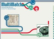 Multimatch, noul motor de cautare realizat de UE, pentru patrimoniul sau cultural