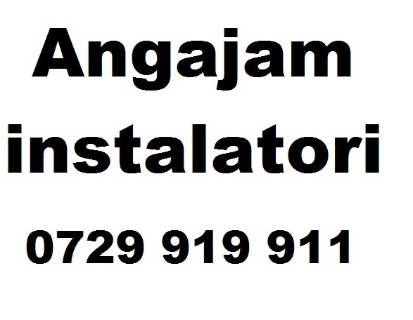 Angajam instalatori 