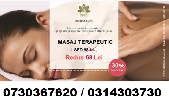 Masaj Terapeutic Bucuresti 0730367620