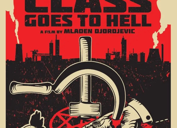 Afisul filmului Clasa muncitoare ajunge în iad
