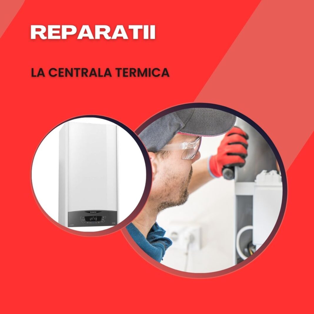 reparatii la centrala termica