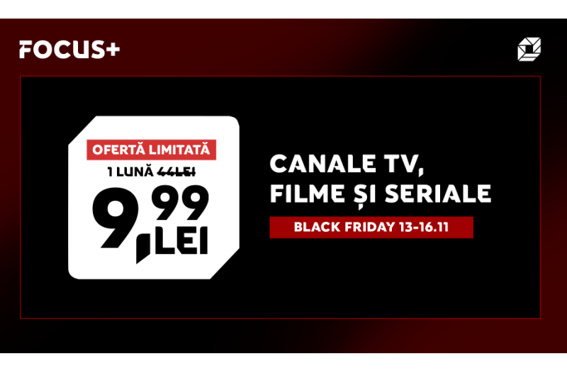 Black Friday: Focus+ TV la numai 9.99 lei. Nu lăsa oferta specială să-ți scape în acest week-end! Vezi online canale TV live, mii de filme și seriale la un super preț!