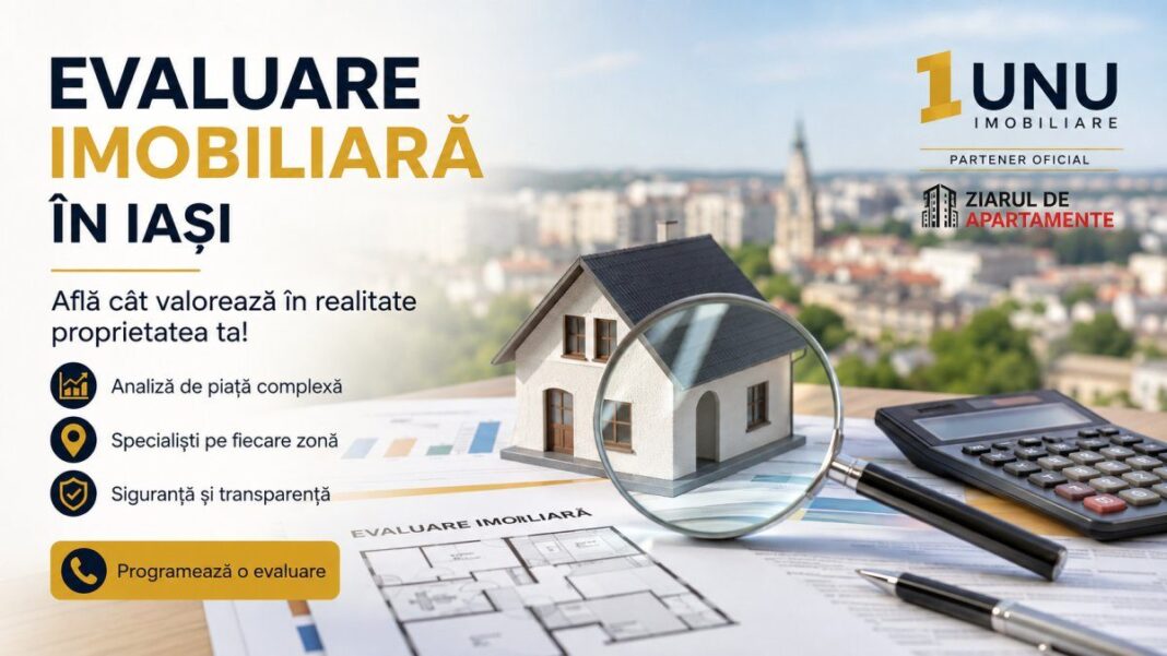 Evaluare imobiliară în Iași: cum afli prețul corect al apartamentului, casei sau terenului